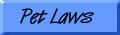 Pet laws button